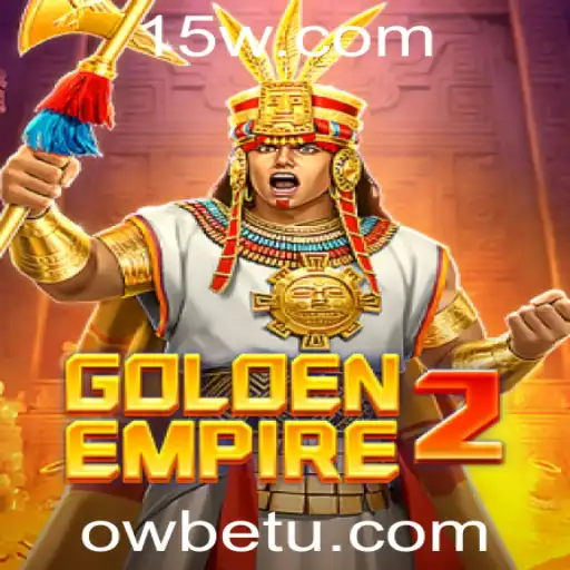 Explorando GoldenEmpire2: O Fascinante Mundo de Estratégia com owbet